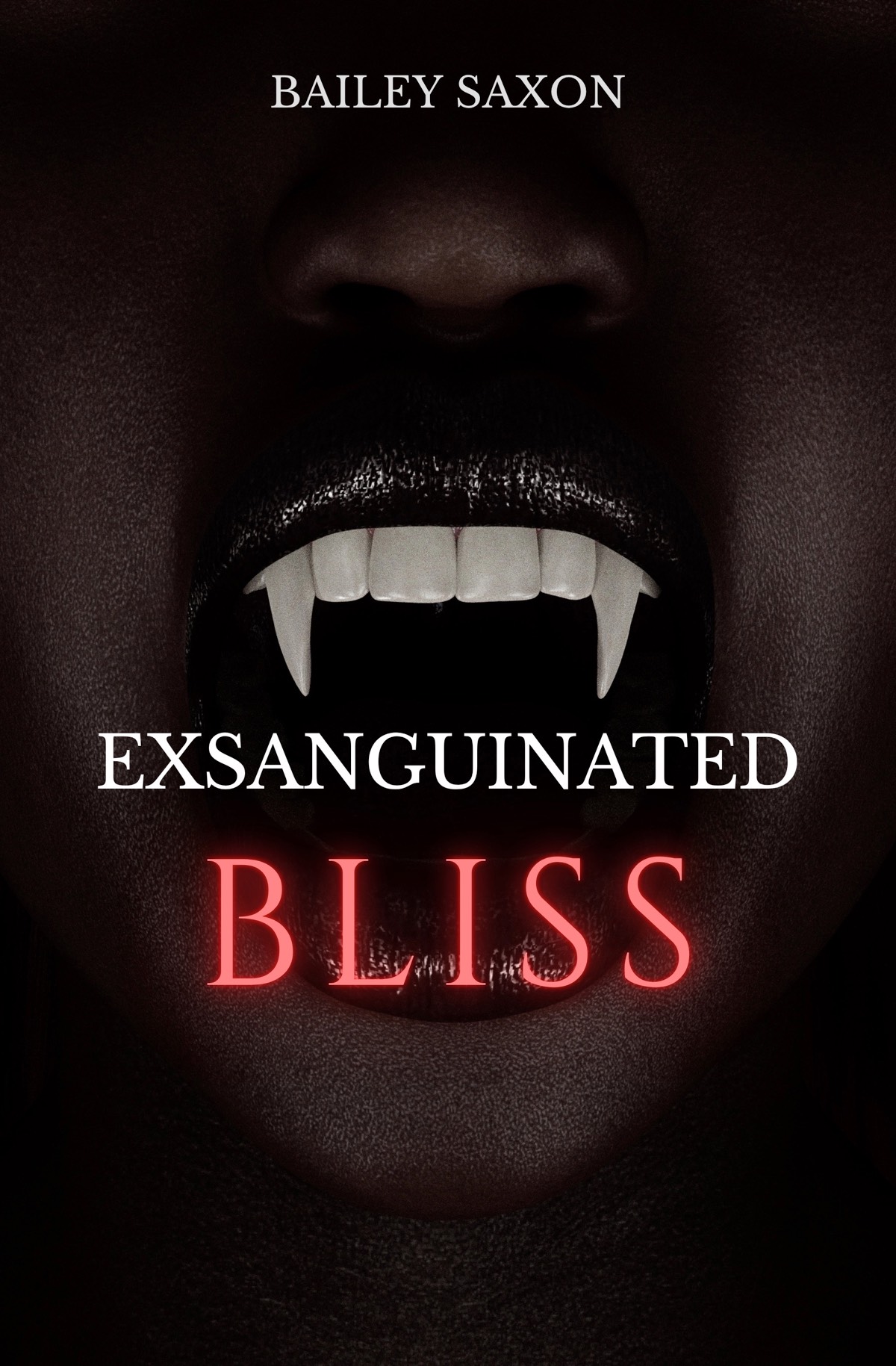 Exsanguinated Bliss