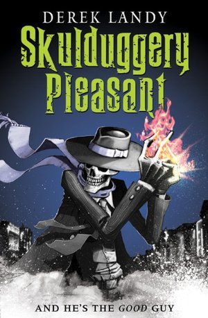 Skulduggery Pleasant: And He's the Good Guy